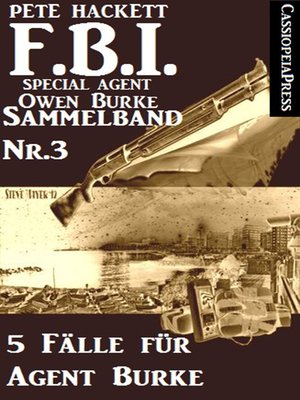 cover image of 5 Fälle für Agent Burke--Sammelband Nr. 3 (FBI Special Agent)